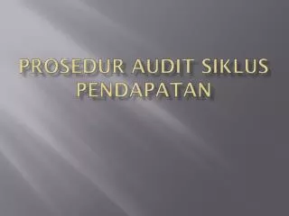 prosedur audit siklus pendapatan