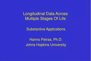 Longitudinal Data Across Multiple Stages Of Life