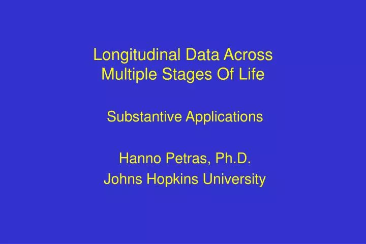 longitudinal data across multiple stages of life