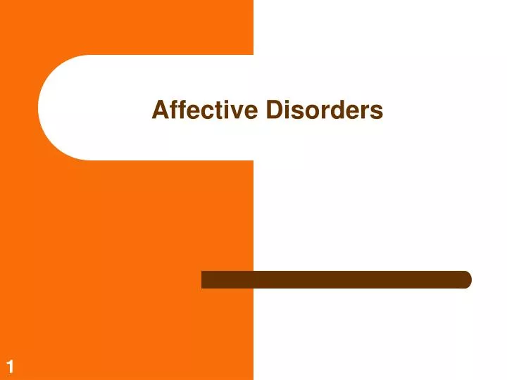 affective disorders