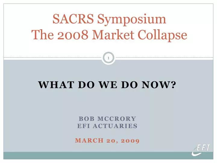 sacrs symposium the 2008 market collapse