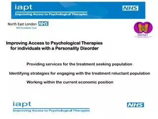 Improving Access to Psychological Therapies for individuals with a Personality Disorder