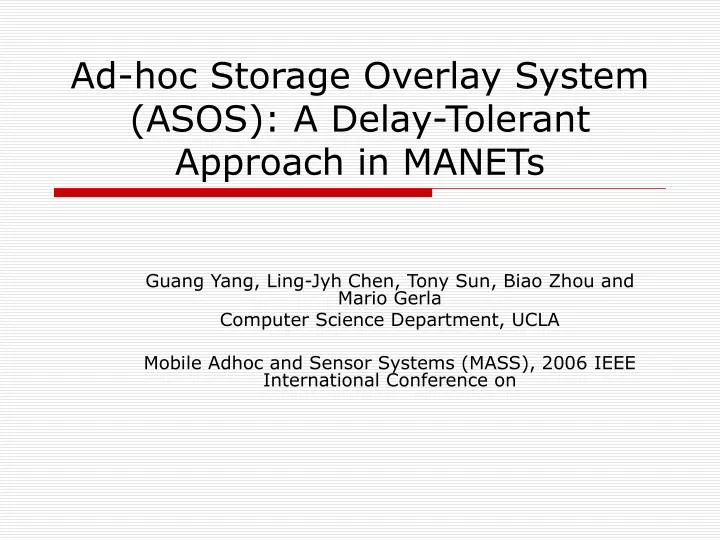 ad hoc storage overlay system asos a delay tolerant approach in manets