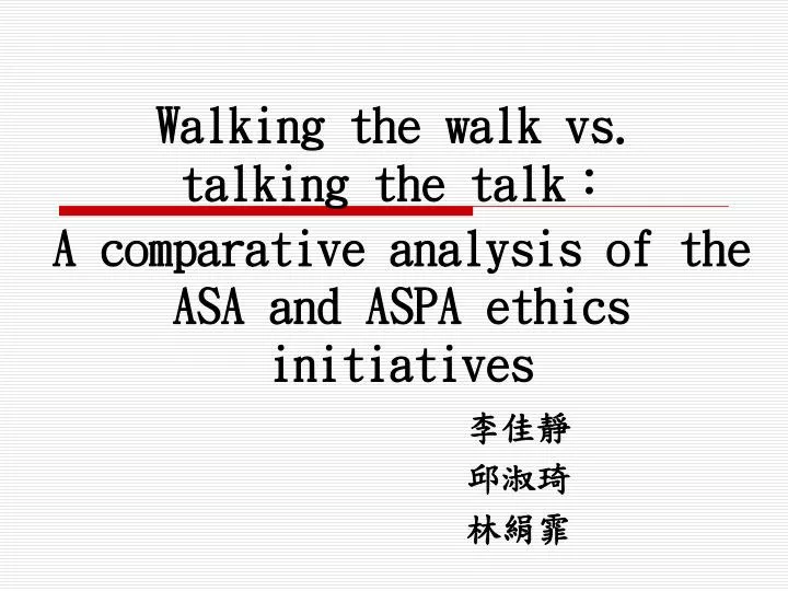 a comparative analysis of the asa and aspa ethics initiatives