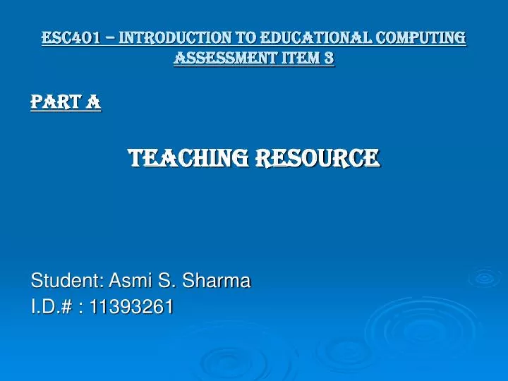 esc401 introduction to educational computing assessment item 3