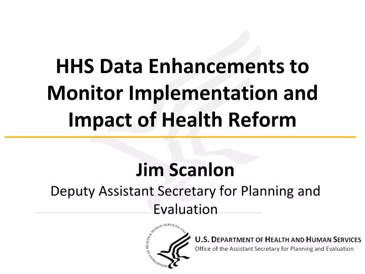 hhs data enhancements to monitor implementation and impact of health reform