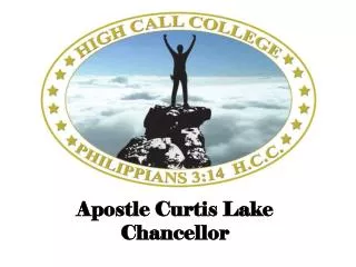 Apostle Curtis Lake Chancellor