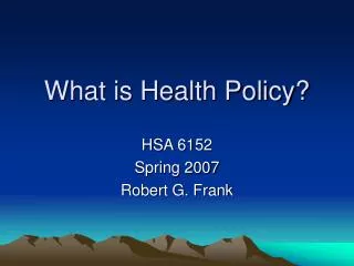 What is Health Policy?