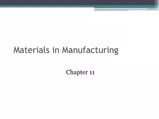 Materials in Manufacturing