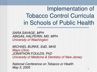 Implementation of Tobacco Control Curricula in Schools of Public Health