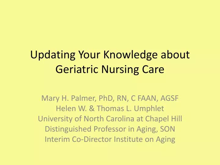 updating your knowledge about geriatric nursing care