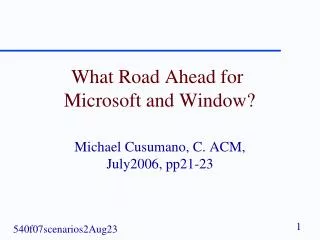 What Road Ahead for Microsoft and Window?