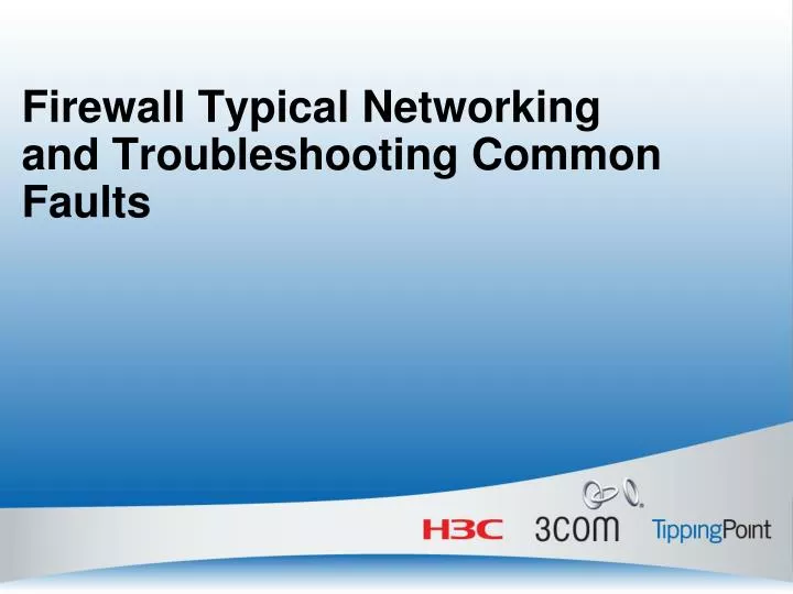 firewall typical networking and troubleshooting common faults