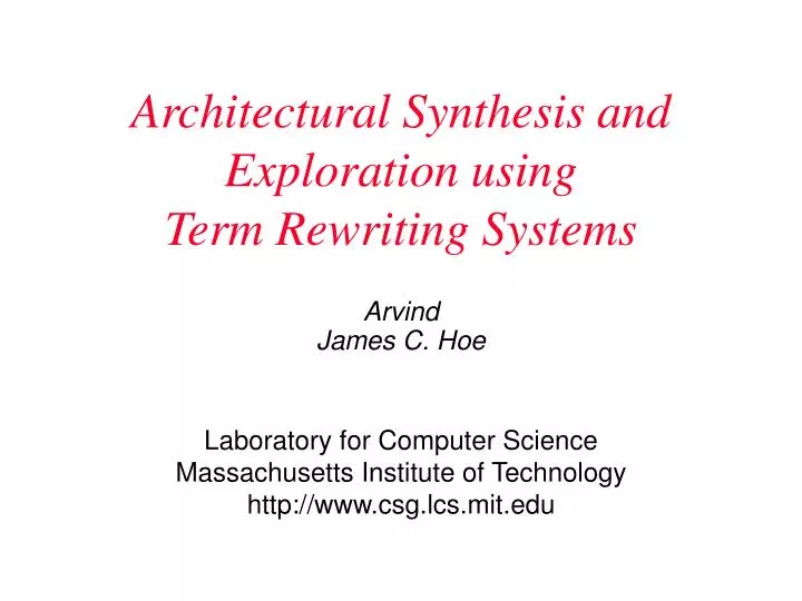 architectural synthesis and exploration using term rewriting systems