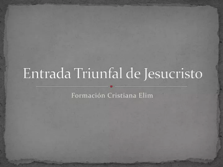 entrada triunfal de jesucristo