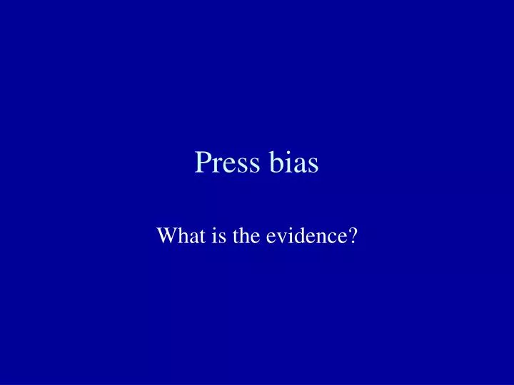 press bias