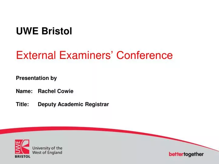 uwe bristol external examiners conference