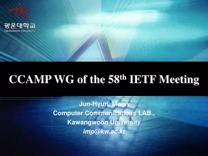 ccamp wg of the 58 th ietf meeting