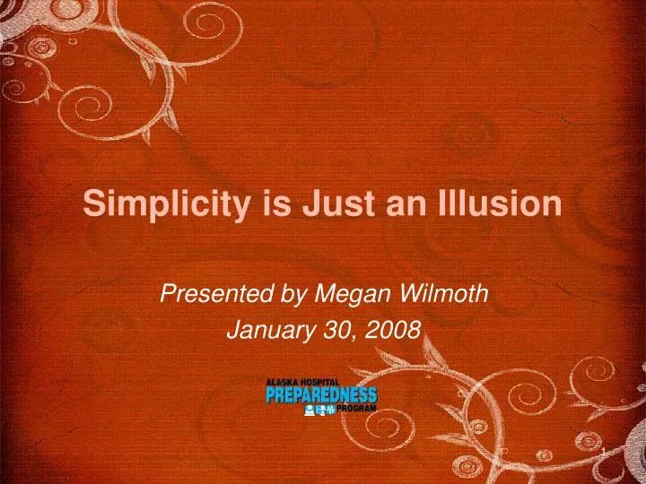 simplicity is just an illusion