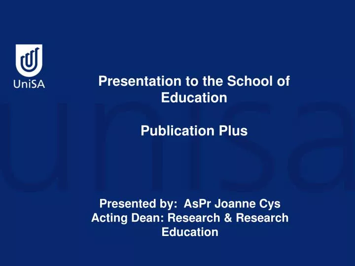 presentation to the school of education publication plus