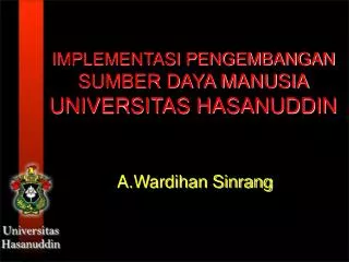 implementasi pengembangan sumber daya manusia universitas hasanuddin