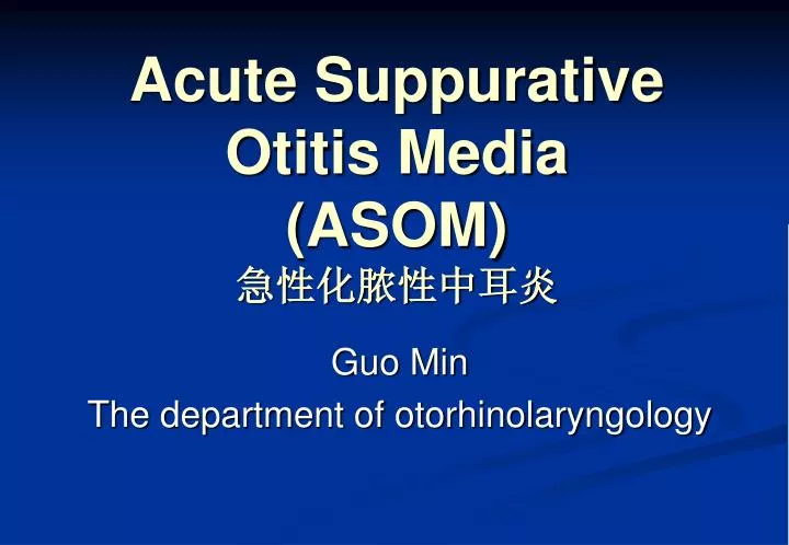 acute suppurative otitis media asom