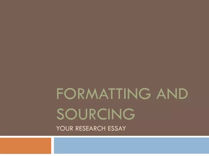 formatting and sourcing your research essay