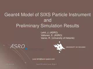 Geant4 Model of SIXS Particle Instrument and Preliminary Simulation Results