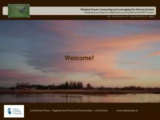 Wetland Forum: Connecting and Leveraging Our Diverse Actions