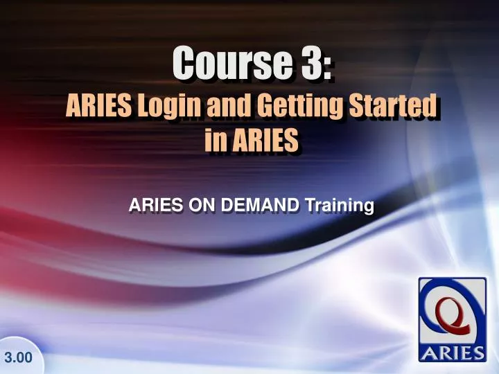 course 3 aries login and getting started in aries