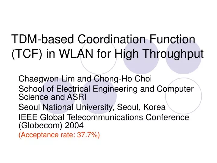tdm based coordination function tcf in wlan for high throughput