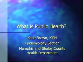 What is Public Health?