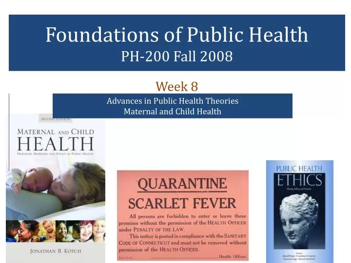 foundations of public health ph 200 fall 2008