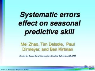 Systematic errors effect on seasonal predictive skill