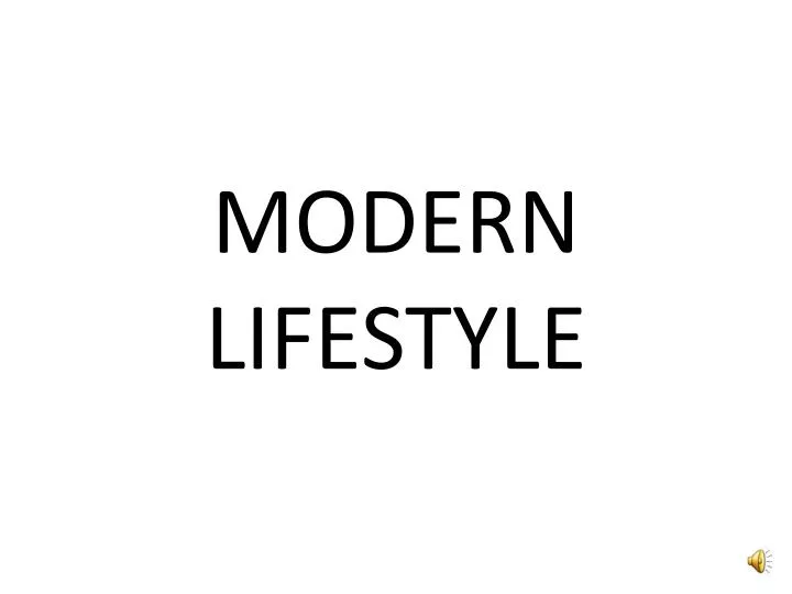 modern lifestyle