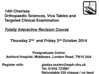 14th Chertsey Orthopaedic Sciences, Viva Tables and Targeted Clinical Examination