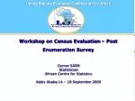 Workshop on Census Evaluation – Post Enumeration Survey - slide 1