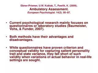 EMA data are collected for a variety of purposes (Bolger et al. 2003).