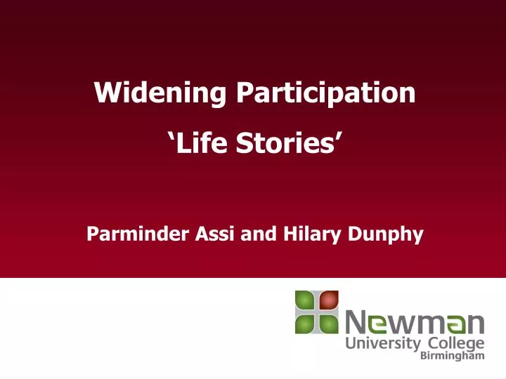 widening participation life stories parminder assi and hilary dunphy