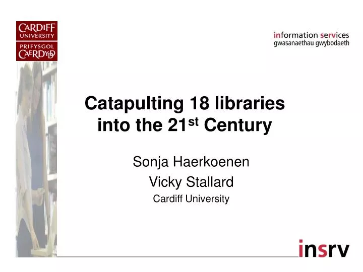 catapulting 18 libraries into the 21 st century