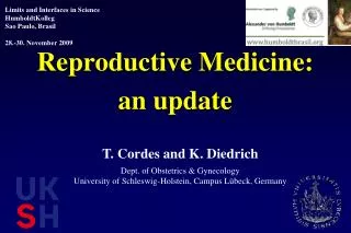Reproductive Medicine : an update
