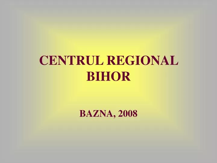 centrul regional bihor