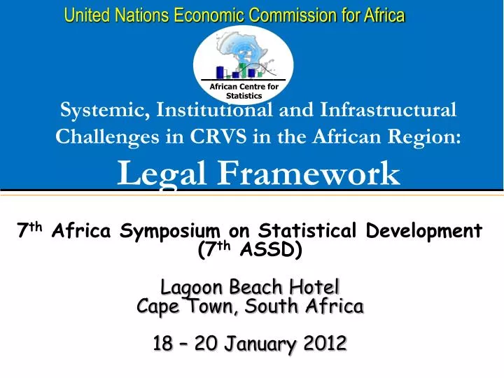 systemic institutional and infrastructural challenges in crvs in the african region legal framework