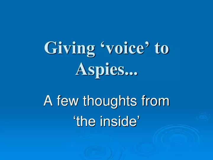 giving voice to aspies