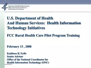 U.S. Department of Health And Human Services: Health Information Technology Initiatives