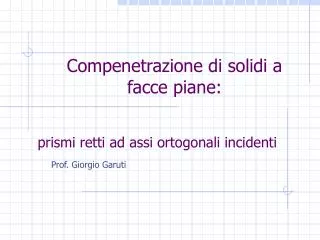 compenetrazione di solidi a facce piane