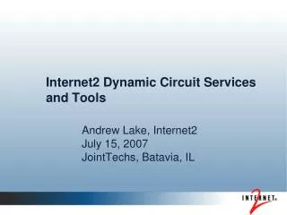 Internet2 Dynamic Circuit Services and Tools