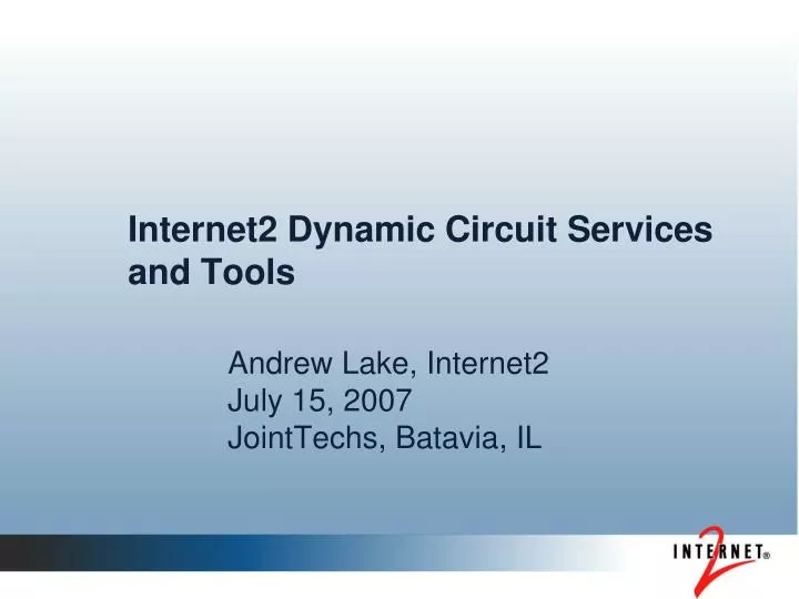 internet2 dynamic circuit services and tools