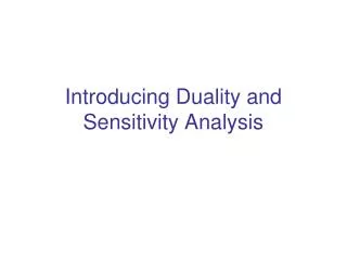 Introducing Duality and Sensitivity Analysis