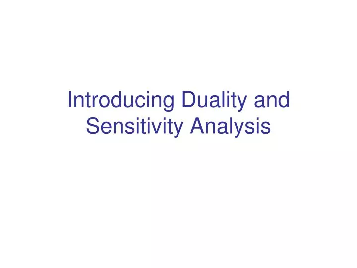 introducing duality and sensitivity analysis